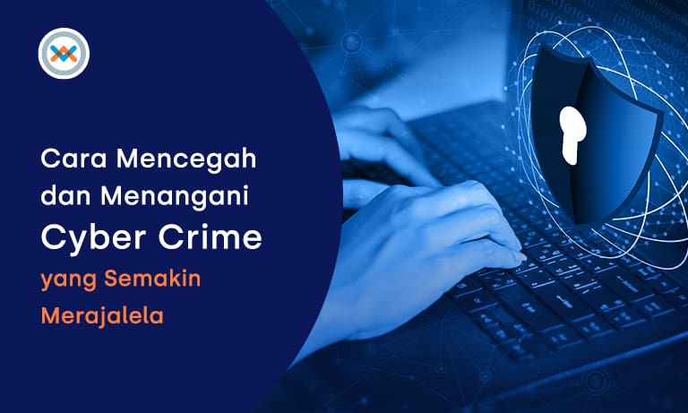 12 Cara Mencegah dan Menangani Cyber Crime