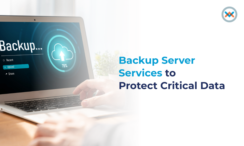 Backup Server Services to Protect Critical Data