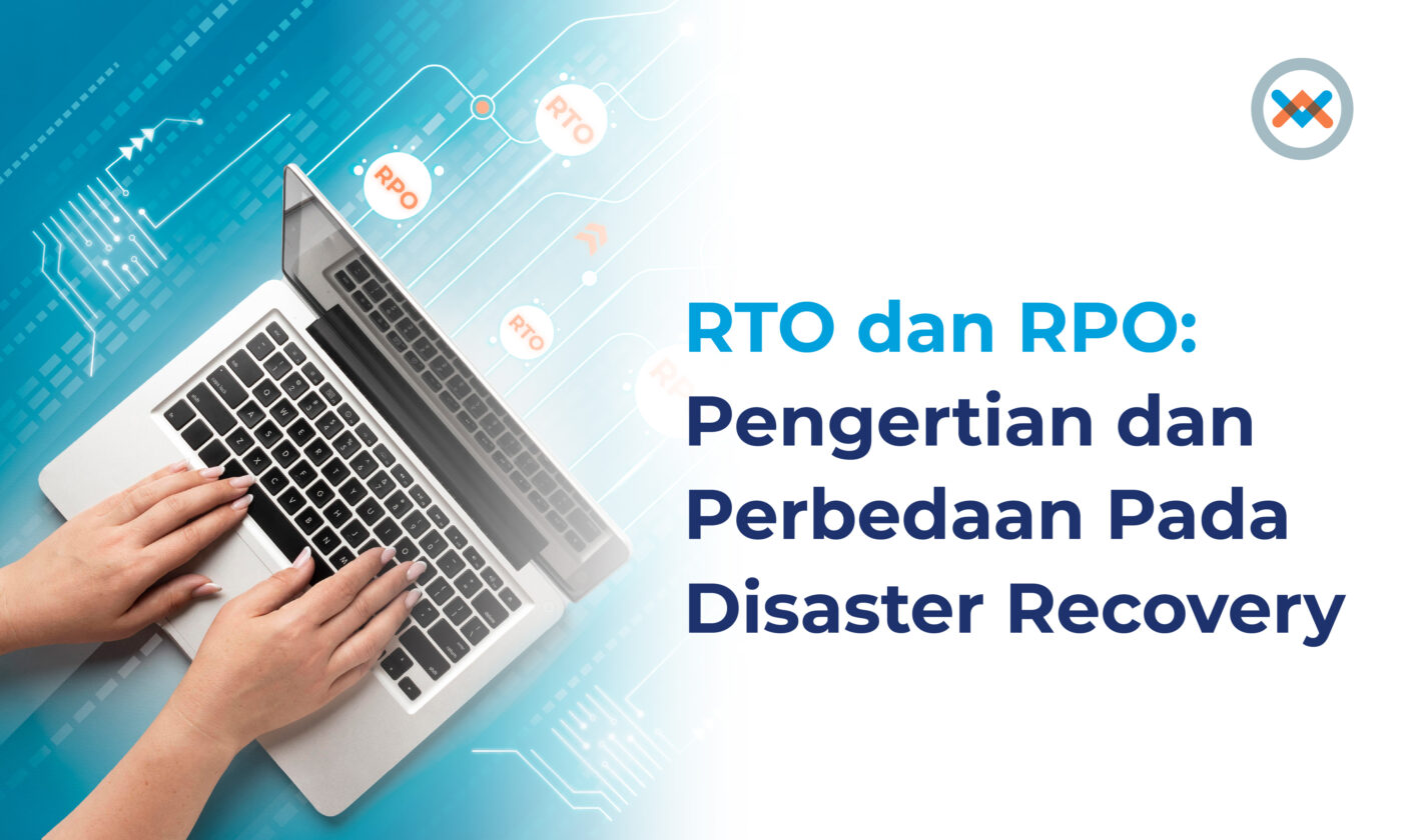 Matriks Rto Dan Rpo RTO dan RPO: Pengertian & Perbedaan Pada Disaster Recovery